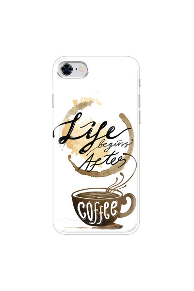 APPLE - iPhone 8 - Soft Clear Case - Life begins after coffee