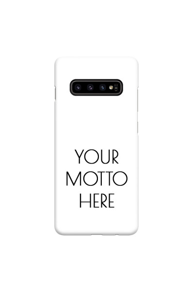 SAMSUNG - Galaxy S10 - 3D Snap Case - Your Motto Here II.