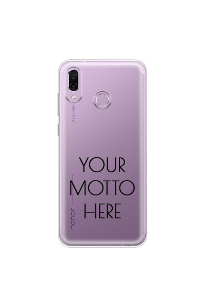 HONOR - Honor Play - Soft Clear Case - Your Motto Here II.