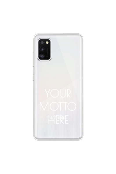 SAMSUNG - Galaxy A41 - Soft Clear Case - Your Motto Here
