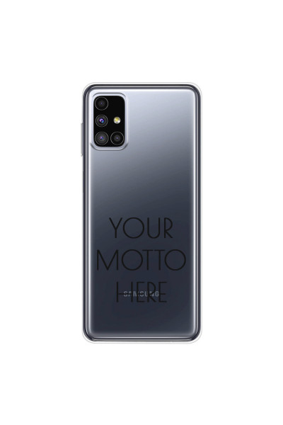 SAMSUNG - Galaxy M51 - Soft Clear Case - Your Motto Here II.
