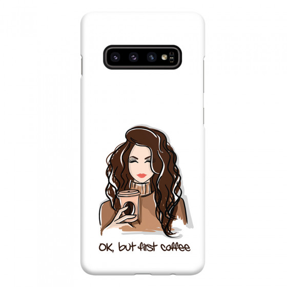 SAMSUNG - Galaxy S10 - 3D Snap Case - But First Coffee