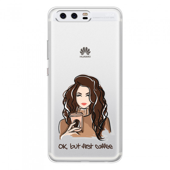 HUAWEI - P10 - Soft Clear Case - But First Coffee