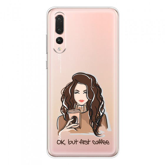 HUAWEI - P20 Pro - Soft Clear Case - But First Coffee