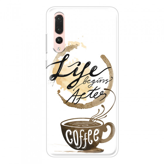 HUAWEI - P20 Pro - Soft Clear Case - Life begins after coffee