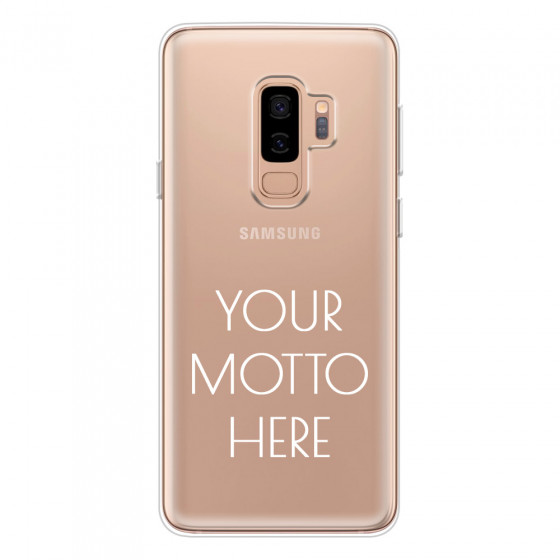 SAMSUNG - Galaxy S9 Plus 2018 - Soft Clear Case - Your Motto Here