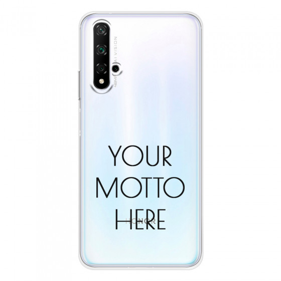 HONOR - Honor 20 - Soft Clear Case - Your Motto Here II.