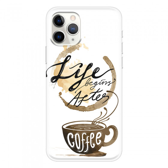 APPLE - iPhone 11 Pro Max - Soft Clear Case - Life begins after coffee