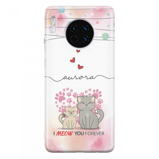 HUAWEI - Mate 30 - Soft Clear Case - I Meow You Forever