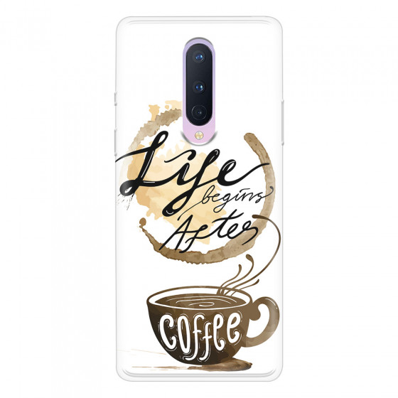 ONEPLUS - OnePlus 8 - Soft Clear Case - Life begins after coffee