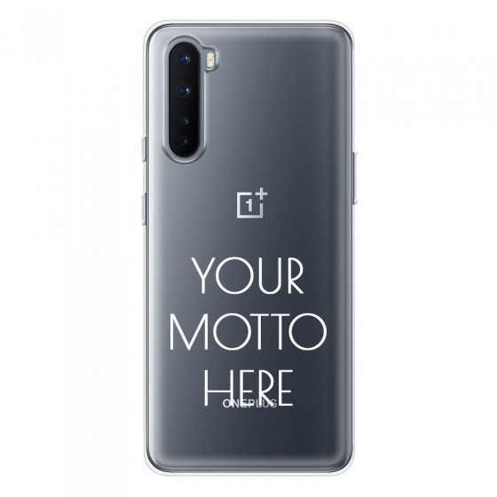 ONEPLUS - OnePlus Nord - Soft Clear Case - Your Motto Here